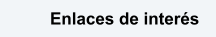 Enlaces de inter&eacute;s